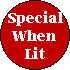 Special When Lit